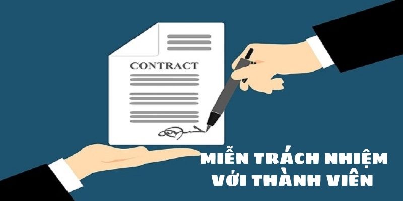 Chính sách miễn trách nhiệm đối với hội viên